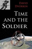 Time and the Soldier (eBook, ePUB) Time and the Soldier (eBook, ePUB)