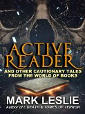 Active Reader: And Other Cautionary Tales from the Book World (eBook, ePUB) Active Reader: And Other Cautionary Tales from the Book World (eBook, ePUB)