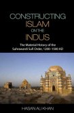 Constructing Islam on the Indus (eBook, PDF)