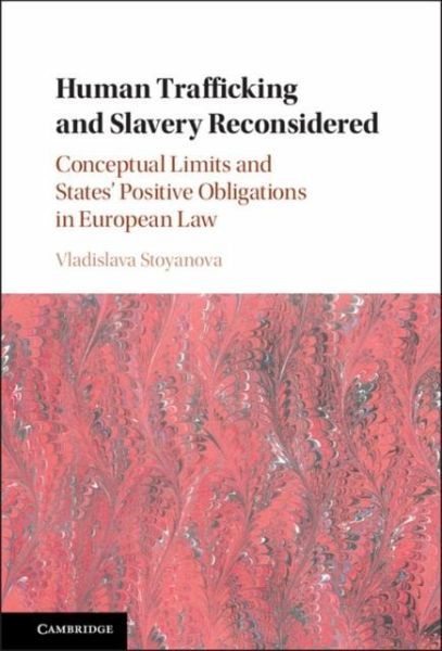 Human Trafficking and Slavery Reconsidered (eBook, PDF)