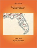 Slow Travels-Florida (eBook, ePUB) Slow Travels-Florida (eBook, ePUB)