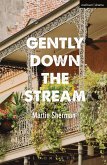 Gently Down The Stream (eBook, ePUB)