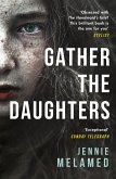 Gather the Daughters (eBook, ePUB)