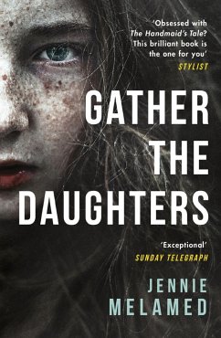 Gather the Daughters (eBook, ePUB) - Melamed, Jennie