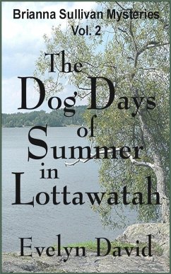 Cover The Dog Days of Summer in Lottawatah (Brianna Sullivan Mysteries, #2) (eBook, ePUB)