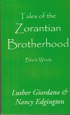 Tales of the Zorantian Brotherhood Volume One: Black Winds (eBook, ePUB)