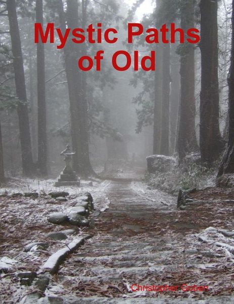 Mystic Paths of Old (eBook, ePUB) Mystic Paths of Old (eBook, ePUB)