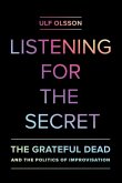 Listening for the Secret (eBook, ePUB)