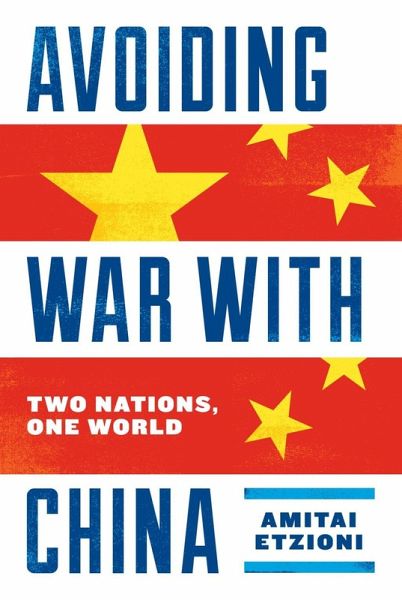 Avoiding War with China (eBook, ePUB) Avoiding War with China (eBook, ePUB)