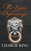 Lyons Orphanage (eBook, ePUB) Lyons Orphanage (eBook, ePUB)