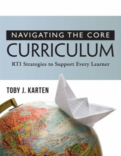 Navigating the Core Curriculum (eBook, ePUB) - Karten, Toby J.