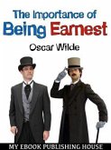 The Importance of Being Earnest (eBook, ePUB) The Importance of Being Earnest (eBook, ePUB)