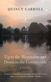 Up to the Mountains and Down to the Countryside (eBook, ePUB) Up to the Mountains and Down to the Countryside (eBook, ePUB)