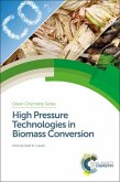 High Pressure Technologies in Biomass Conversion (eBook, PDF)