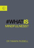 What is Mindfulness? (eBook, ePUB)