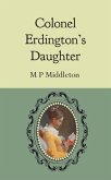 Colonel Erdington's Daughter (eBook, ePUB)