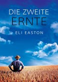zweite Ernte (eBook, ePUB) zweite Ernte (eBook, ePUB)
