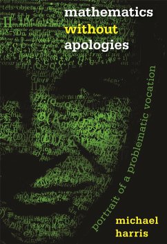 Mathematics without Apologies (eBook, ePUB) - Harris, Michael