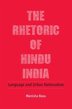 Rhetoric of Hindu India (eBook, PDF) - Basu, Manisha