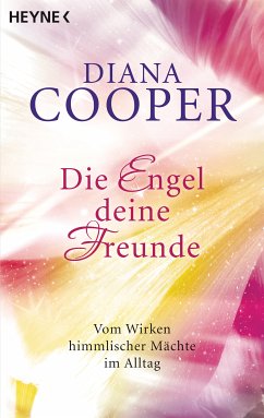Die Engel, deine Freunde (eBook, ePUB) - Cooper, Diana