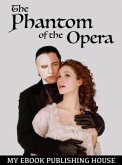 The Phantom of the Opera (eBook, ePUB)