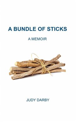 Bundle of Sticks (eBook, ePUB) - Darby, Judy