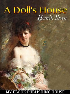 A Doll's House (eBook, ePUB) - Ibsen, Henrik