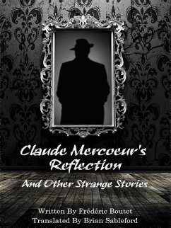 Cover Claude Mercoeur's Reflection and Other Strange Stories (eBook, ePUB)