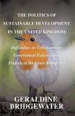 Politics Of Sustainable Development In The United Kingdom (eBook, ePUB)