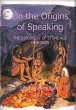 On the Origins of Speaking (eBook, ePUB) - Bild 1