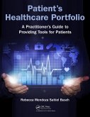 Patient's Healthcare Portfolio (eBook, ePUB) Patient's Healthcare Portfolio (eBook, ePUB)