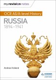 My Revision Notes: OCR AS/A-level History: Russia 1894-1941 (eBook, ePUB)