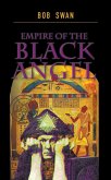 Empire of the Black Angel (eBook, ePUB) Empire of the Black Angel (eBook, ePUB)