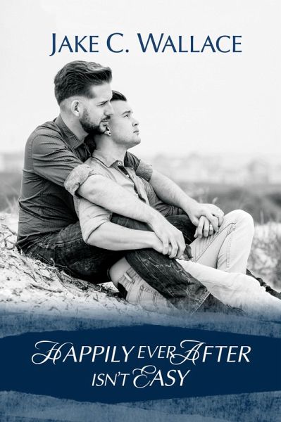 Happily Ever After Isn't Easy (eBook, ePUB) Happily Ever After Isn't Easy (eBook, ePUB)