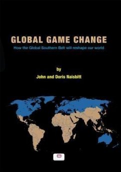 Global Game Change (eBook, ePUB) - Naisbitt, John; Naisbitt, Doris