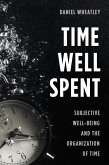 Time Well Spent (eBook, ePUB)