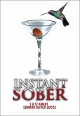 Instant Sober (eBook, ePUB) Instant Sober (eBook, ePUB)
