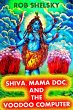 Shiva, Mama Doc, And The Voodoo... - Bild 1