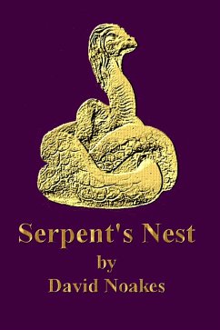 Serpent's Nest (eBook, ePUB) - Noakes, David
