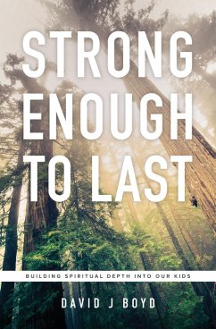 Strong Enough to Last (eBook, ePUB) - Boyd, David J.