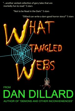 What Tangled Webs (eBook, ePUB) - Dillard, Dan