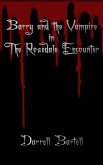 Barry and the Vampire in the Rosedale Encounter (eBook, ePUB)