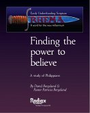 Finding the Power to Believe: a study in Philippians (eBook, ePUB) Finding the Power to Believe: a study in Philippians (eBook, ePUB)