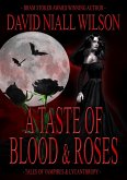 A Taste of Blood and Roses (eBook, ePUB) A Taste of Blood and Roses (eBook, ePUB)