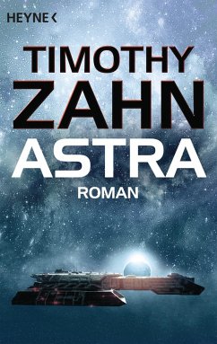 Astra (eBook, ePUB) - Zahn, Timothy