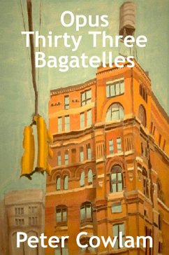 Opus Thirty Three Bagatelles (eBook, ePUB) Cover Opus Thirty Three Bagatelles (eBook, ePUB)