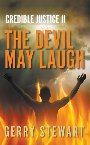Credible Justice: The Devil May Laugh (eBook, ePUB)