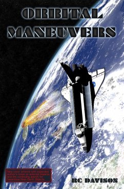 Orbital Maneuvers (The Orbital Series, #1) (eBook, ePUB) - Davison, Rc