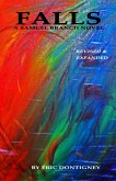 Falls - A Samuel Branch Novel (Revised & Expanded) (eBook, ePUB) Falls - A Samuel Branch Novel (Revised & Expanded) (eBook, ePUB)