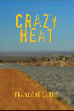Crazy Heat (eBook, ePUB) - Ladue, Francene
